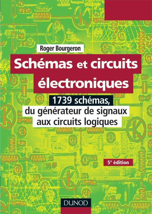 Schemas et circuits electroniques - tome 2 - 5eme edition (5e édition)