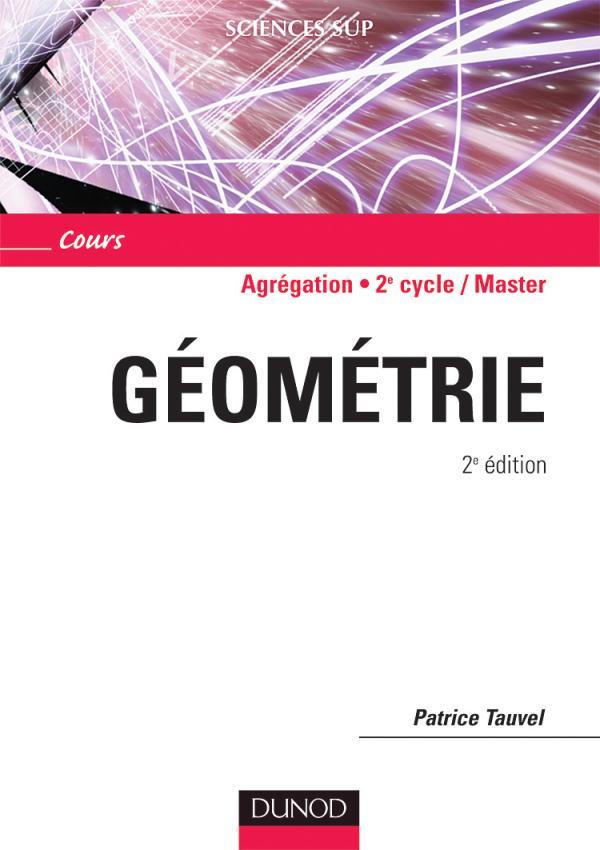 Capes/agreg de mathematiques - t01 - geometrie - 2eme edition - cours (2e édition)