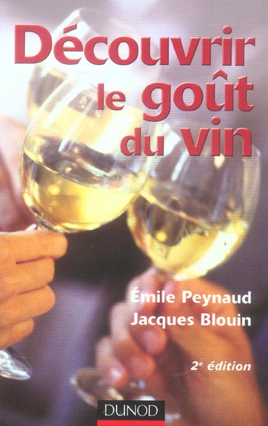 Decouvrir le gout du vin (2e édition)