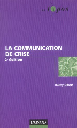 La communication de crise (2e édition)
