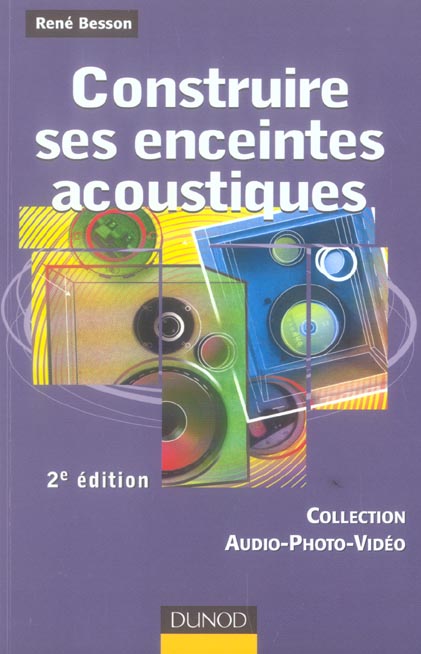 Construire ses enceintes acoustiques (2e édition)