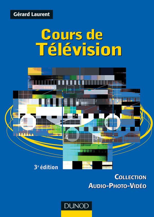 Cours de télévision (3e édition)
