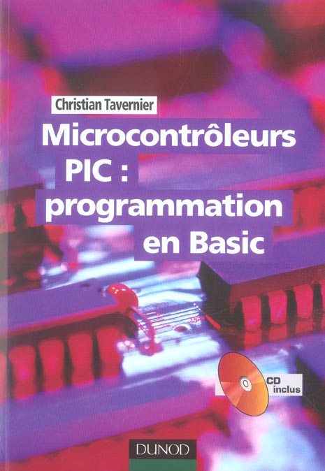 Microcontroleurs pic : programmation en basic - livre+cd-rom