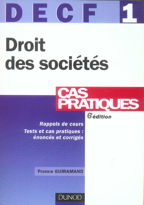Droit des societes - decf 1 - 6eme edition - cas pratiques (6e édition)