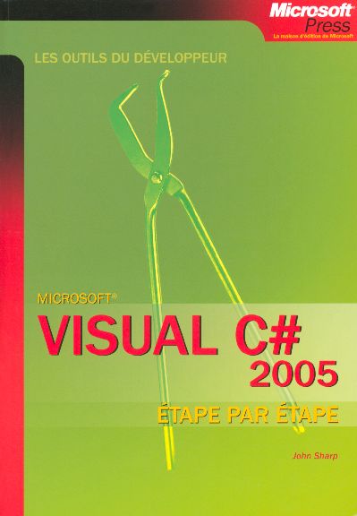 Visual c  2005 - les outils du developpeur - livre+complements en ligne