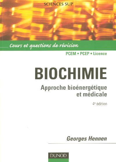 Biochimie ; approche bioenergetique et medicale (4e edition) (4e édition)