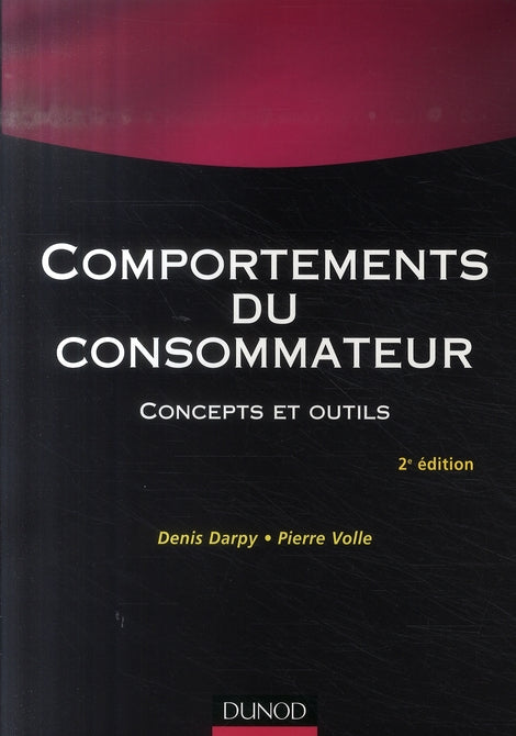Comportements du consommateur ; concepts et outils (2e édition)