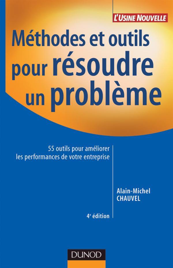 Méthodes et outils pour résoudre un problème (4e édition)