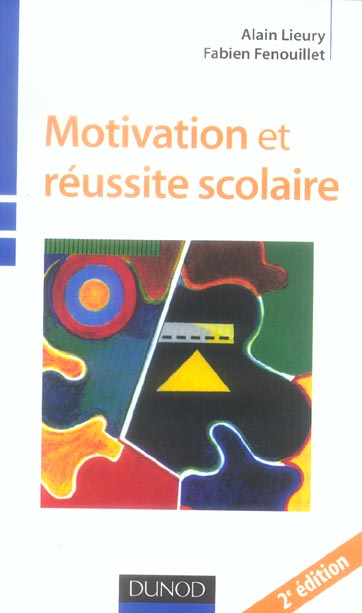 Motivation et reussite scolaire - 2eme edition