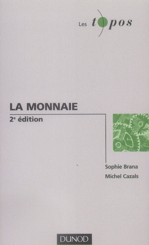 La monnaie (2e édition)