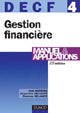 Decf t.4 ; gestion financiere ; manuel et applications (15eme edition)