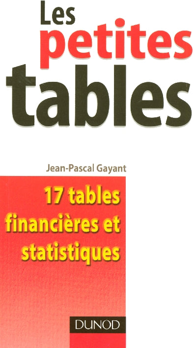 Les petites tables : 17 tables financières et statistiques
