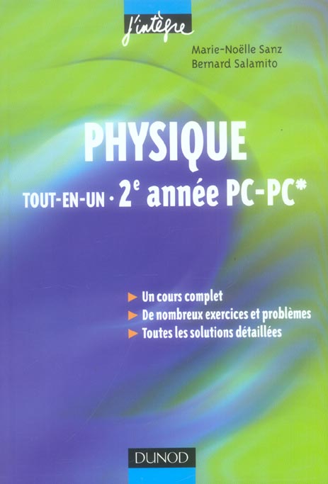 Physique tout-en-un 2e annee ; pc-pc ; cours et exercices corriges