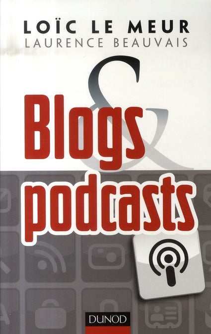Blogs et podcasts