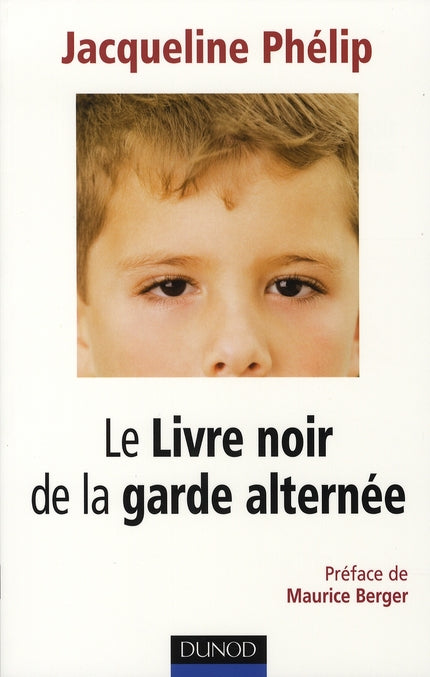 Le livre noir de la garde alternée