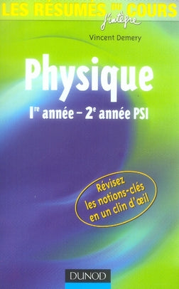 Les résumés du cours ; physique ; 1e et 2e année psi