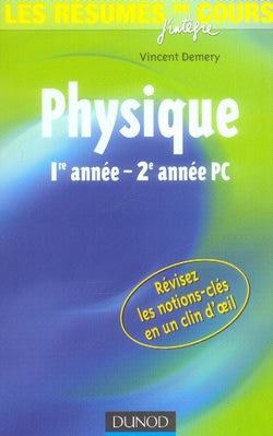 Les résumés du cours ; physique ; 1e année-2e année pc
