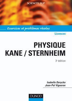 Physique de Kane et Sternheim ; exercices et problèmes résolus (2e édition)