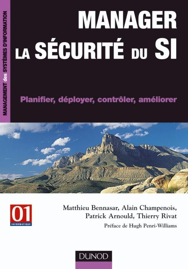 Manager la sécurité du si ; planifier; déployer, contrôler, améliorer