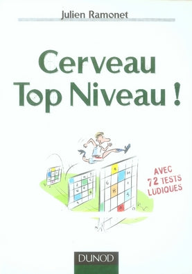 Cerveau top niveau !