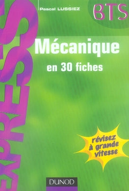 Mécanique en 30 fiches