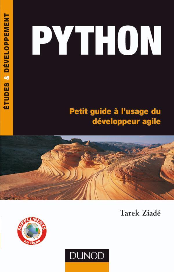 Python ; petit guide à l'usage du développeur agile
