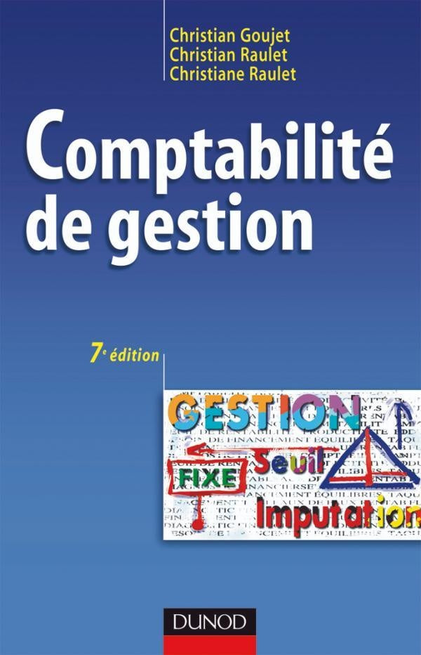 Comptabilité de gestion - 7ème édition - Manuel : Manuel