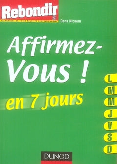 Affirmez-vous en 7 jours