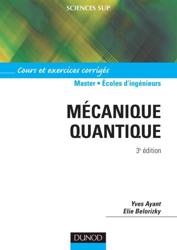 Mécanique quantique (3e édition)