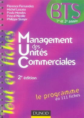 Management des unités commerciales ; bts 1e et 2e années (2e édition)