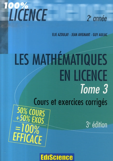 Les mathématiques en licence Tome 3 (3e édition)