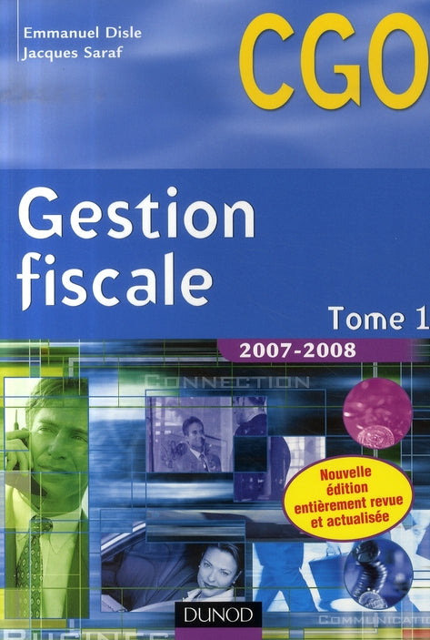Gestion fiscale Tome 1 (édition 2007-2008)