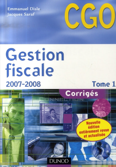 Gestion fiscale ; corrigés Tome 1 (édition2007-2008)