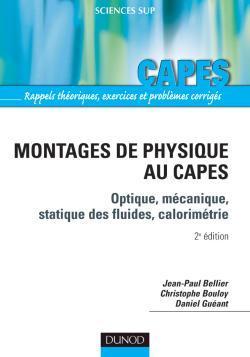 Montages de physique ; CAPES physique ; optique, mécanique, statique des fluides, calorimétrie