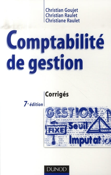 Comptabilité de gestion ; corrigés