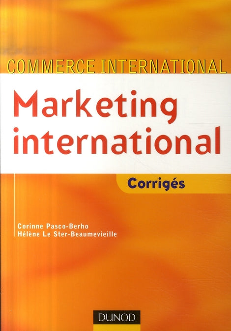 Marketing international ; corrigés