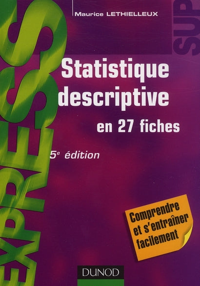 Statistique descriptive en 27 fiches (5e édition)