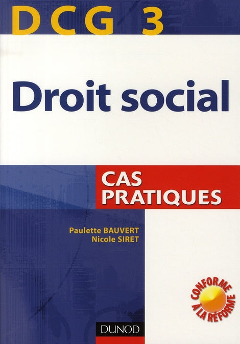 DCG 3 ; droit social ; cas pratiques (édition 2008/2009)