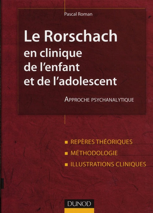 Le rorschach en clinique de l'enfant et de l'adolescent ; approche psychanalytique