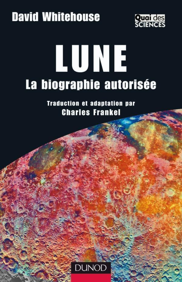 Lune - La biographie autorisée : La biographie autorisée