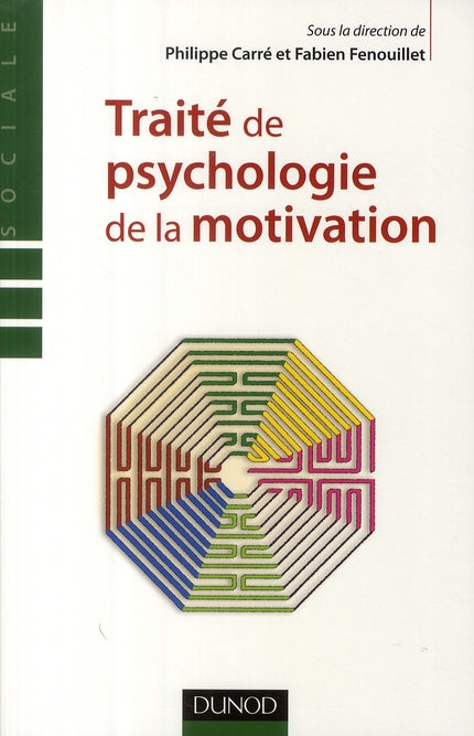 Traité de psychologie de la motivation