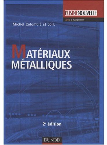 Matériaux métalliques (2e édition)