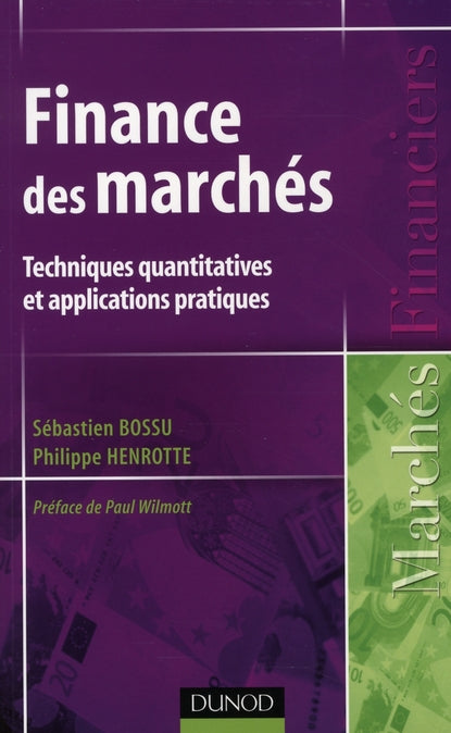 Finances des marchés ; techniques quantitatives et applications pratiques