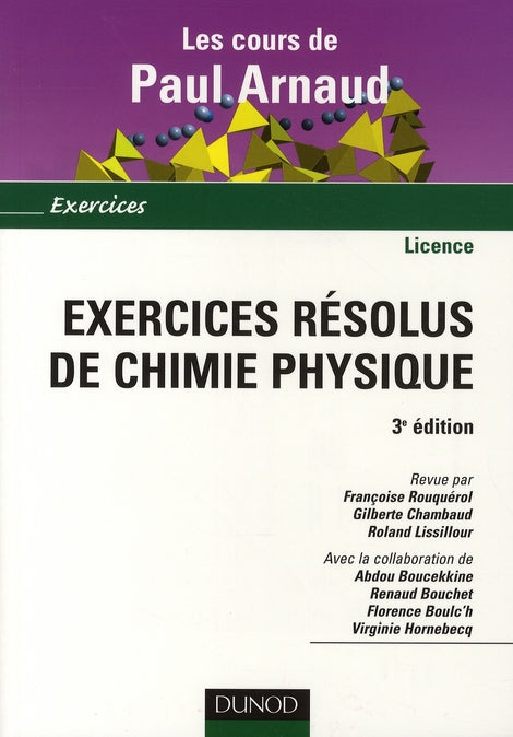 Exercices résolus de chimie-physique ; licence (3e édition)