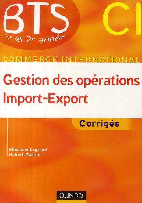 Gestion des opérations import export ; corrigés