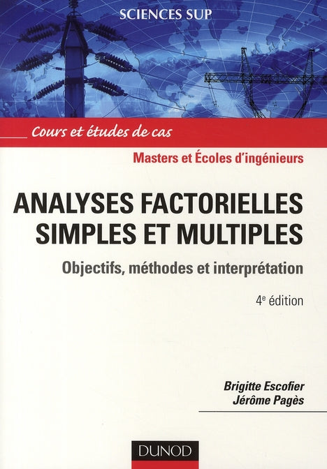 Analyses factorielles simples et multiples : objectifs, méthodes et interprétation