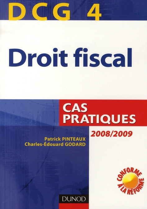 DCG 4 ; droit fiscal ; cas pratique (édition 2008/2009)