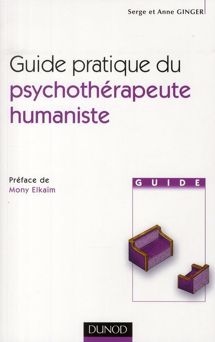 Guide pratique du psychothérapeute humaniste