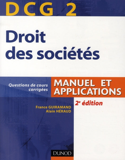 DCG 2 ; droit des sociétés ; manuel (2e édition)