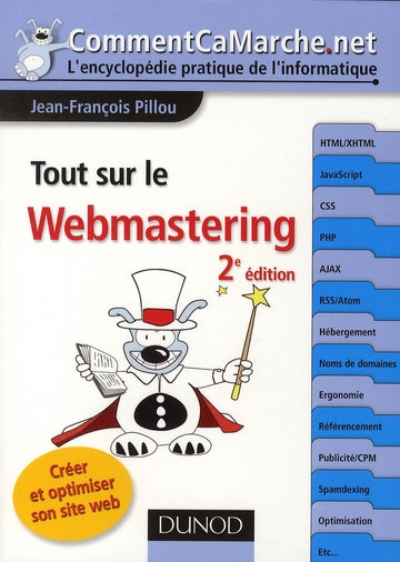 Tout sur le webmastering (2e édition)